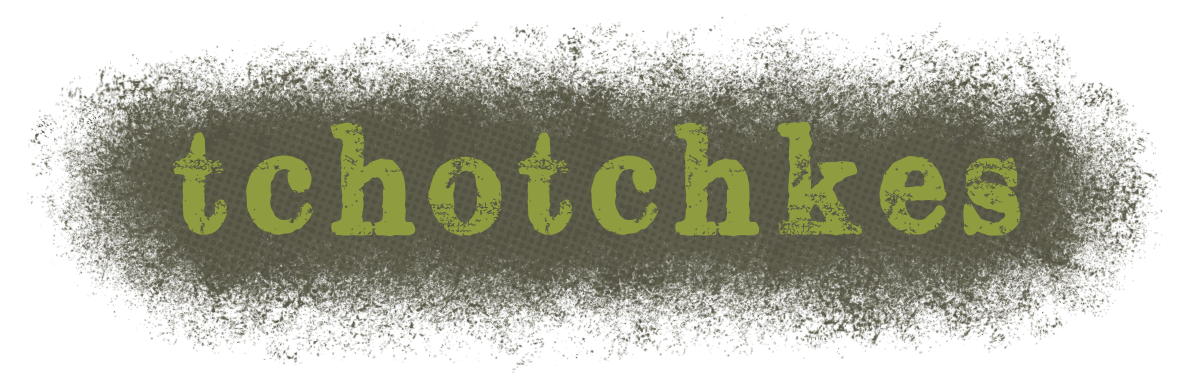 tchotchkes